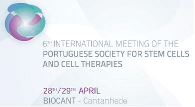 6th International Meeting of The Portuguese Society for Stem Cells and Cell Therapies